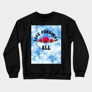 Love Wins - tie-dye. Crewneck Sweatshirt